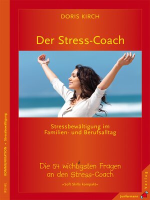 cover image of Der Stress-Coach. Stressbewältigung im Familien- und Berufsalltag